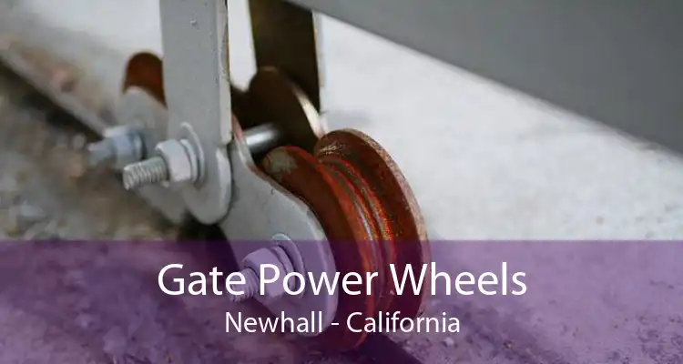 Gate Power Wheels Newhall - California